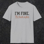 0505 I'M Fine. The Truck Is Fine | Funny Dad T-Shirt | RustyDad