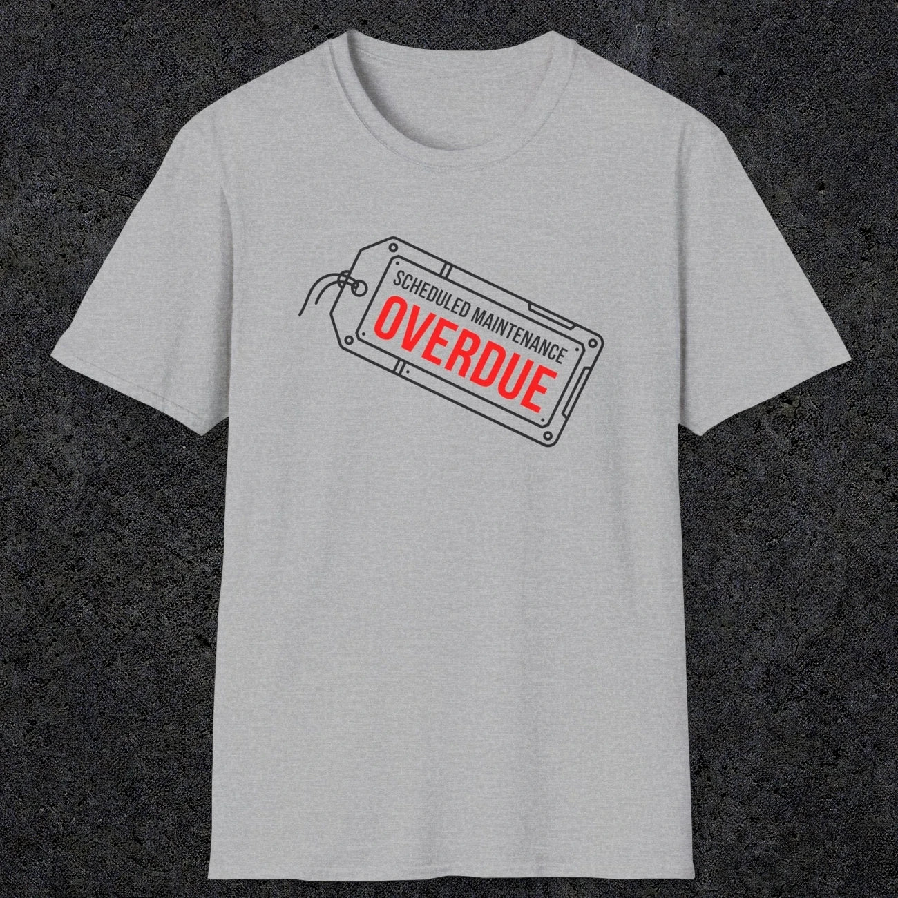 041 Scheduled Maintenance Overdue | Funny Dad T-Shirt | RustyDad
