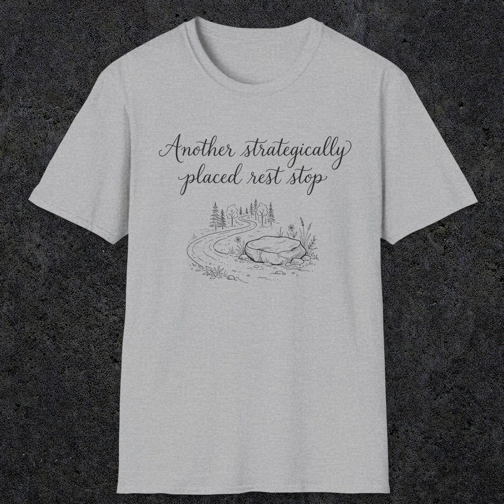 0109 Another strategically placed rest stop | Funny Dad T-Shirt | RustyDad