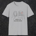 0139 Looked It Up Called Me Anyway | Funny Dad T-Shirt | RustyDad