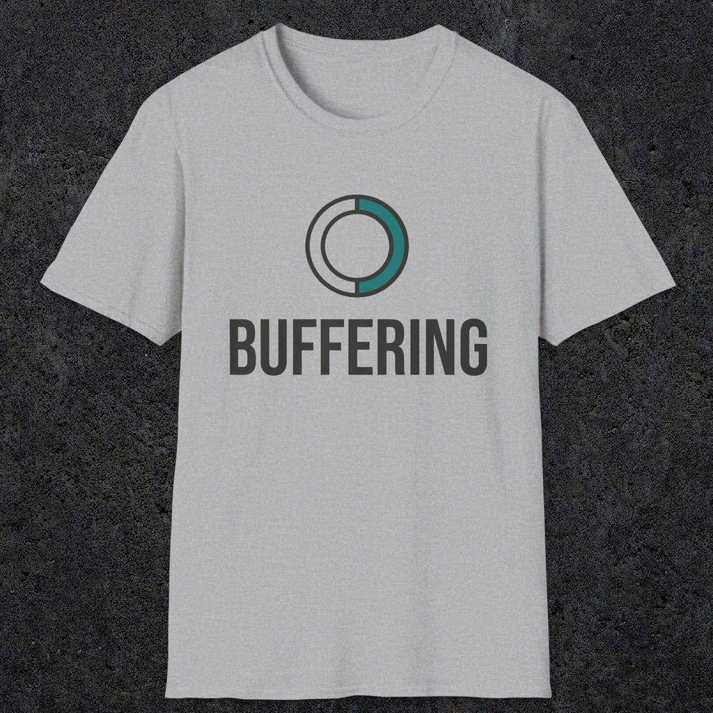 0328 Buffering | Funny Dad T-Shirt | RustyDad
