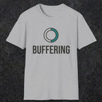 0328 Buffering | Funny Dad T-Shirt | RustyDad