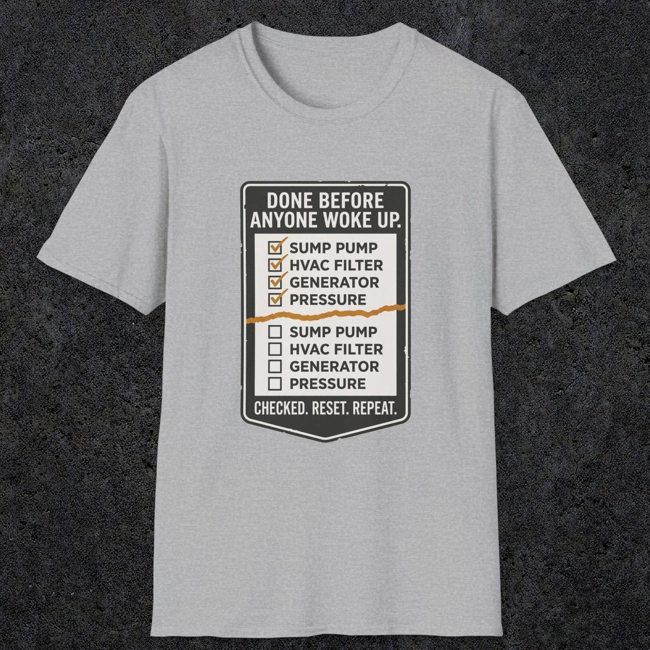 0099 Done Before Anyone Woke Up | Funny Dad T-Shirt | RustyDad