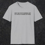 0110 I Dont Wait For The Warning Light I Fix It Before The Warning Light Knows | Funny Dad T-Shirt | RustyDad