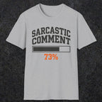 0398 Sarcastic Comment Loading | Funny Dad T-Shirt | RustyDad