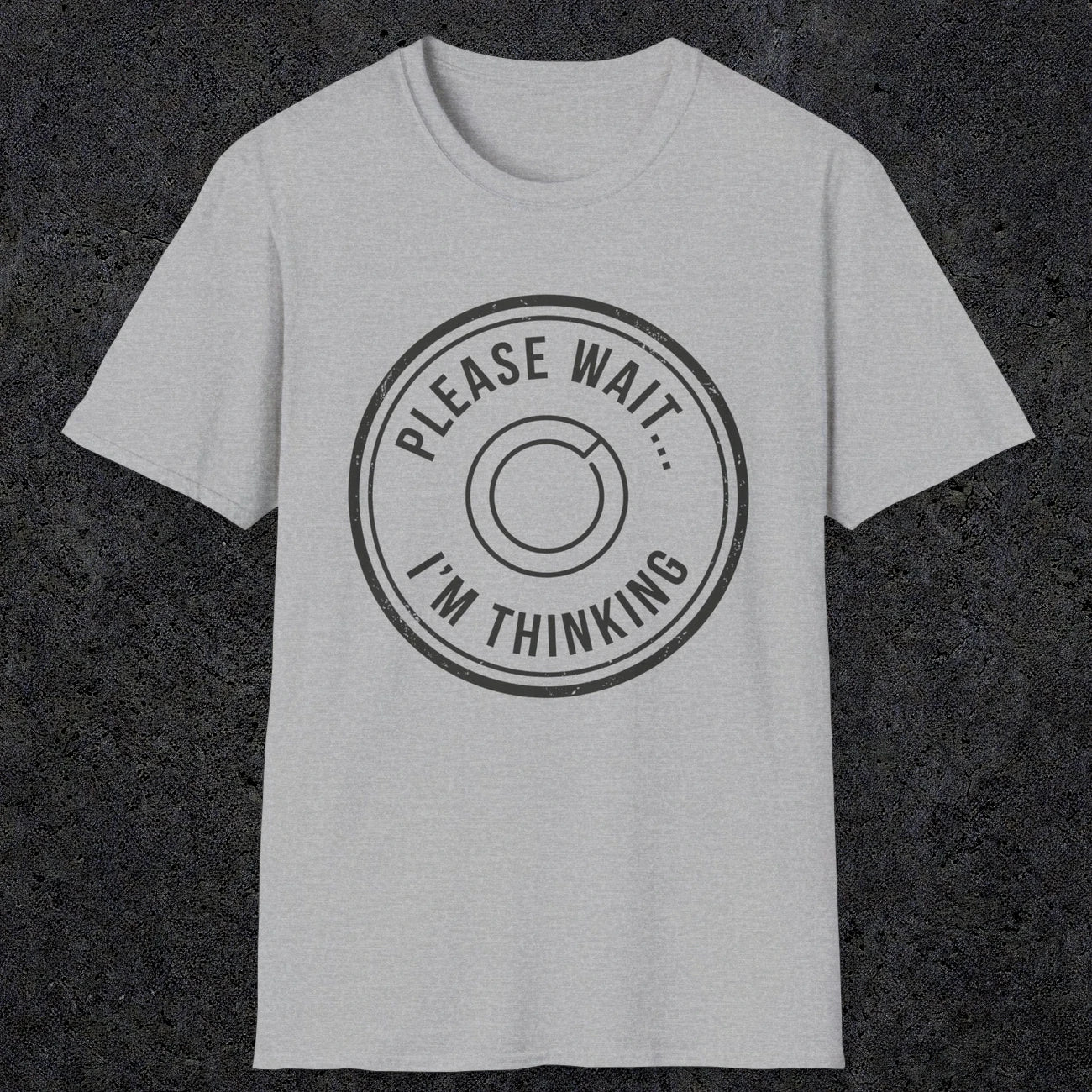 0362 Please Wait ... Im Thinking | Funny Dad T-Shirt | RustyDad