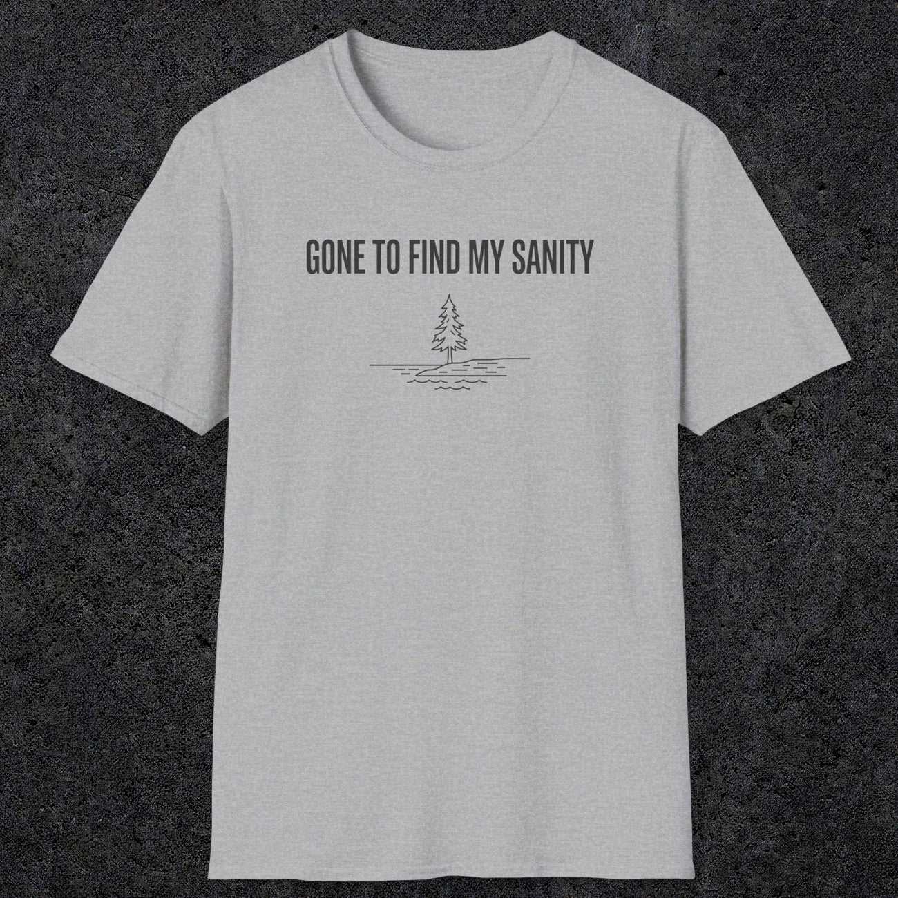 0671 Gone To Find My Sanity | Funny Dad T-Shirt | RustyDad