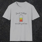 0121 I'm so excited - one of the good ones | Funny Dad T-Shirt | RustyDad
