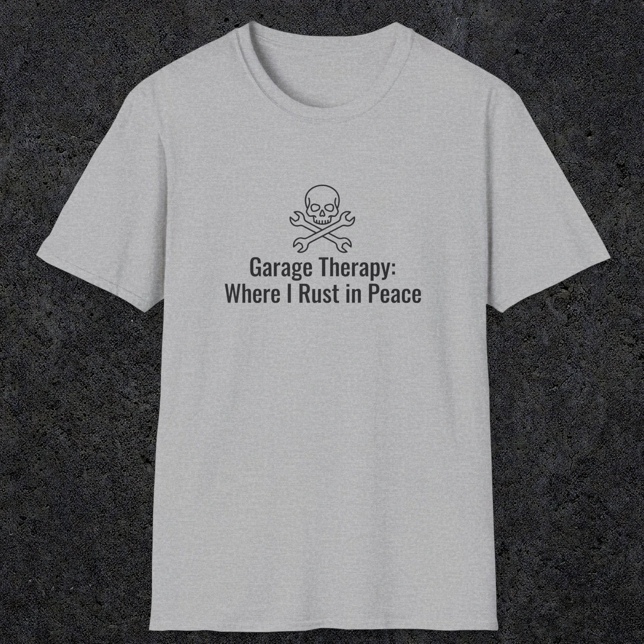 080 Garage thereapy where i rust in peace | Funny Dad T-Shirt | RustyDad