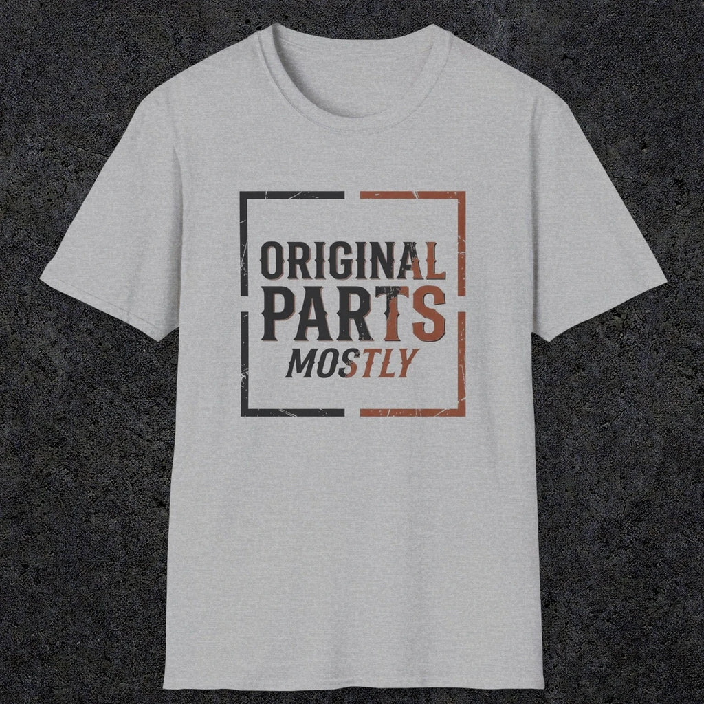 0045 Original parts mostly | Funny Dad T-Shirt | RustyDad