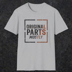 0045 Original parts mostly | Funny Dad T-Shirt | RustyDad