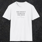 0670 She Doesn't Charge By The Hour | Funny Dad T-Shirt | RustyDad
