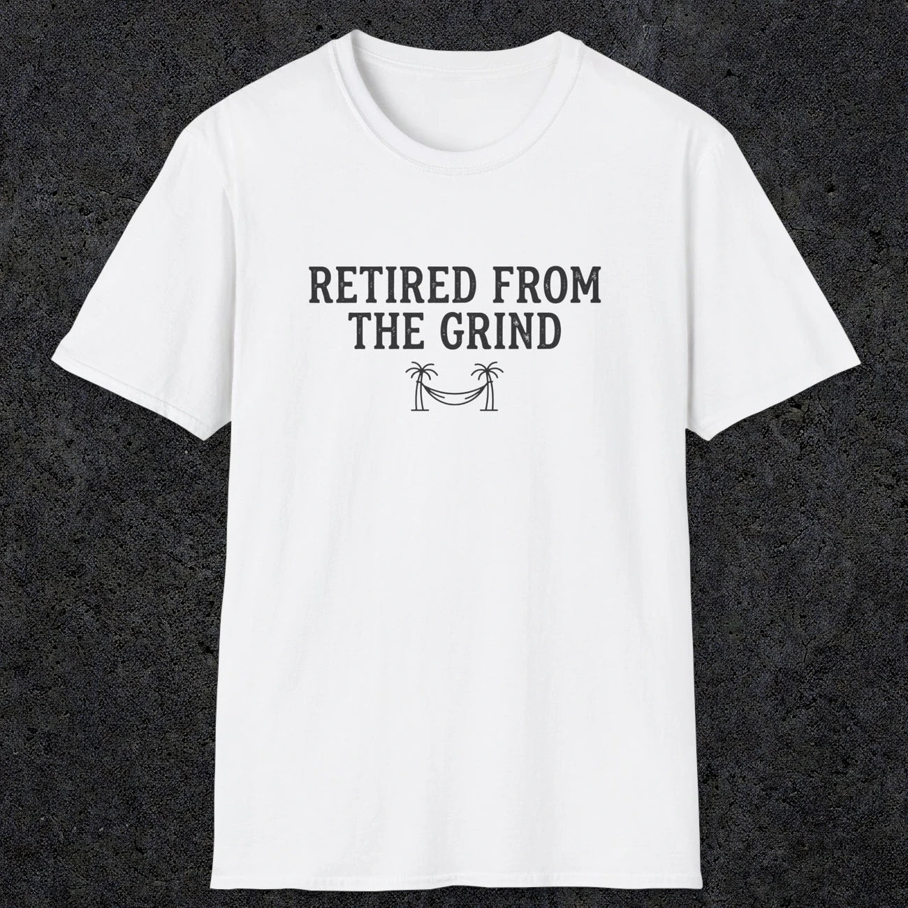 0081 Retired from the grind | Funny Dad T-Shirt | RustyDad