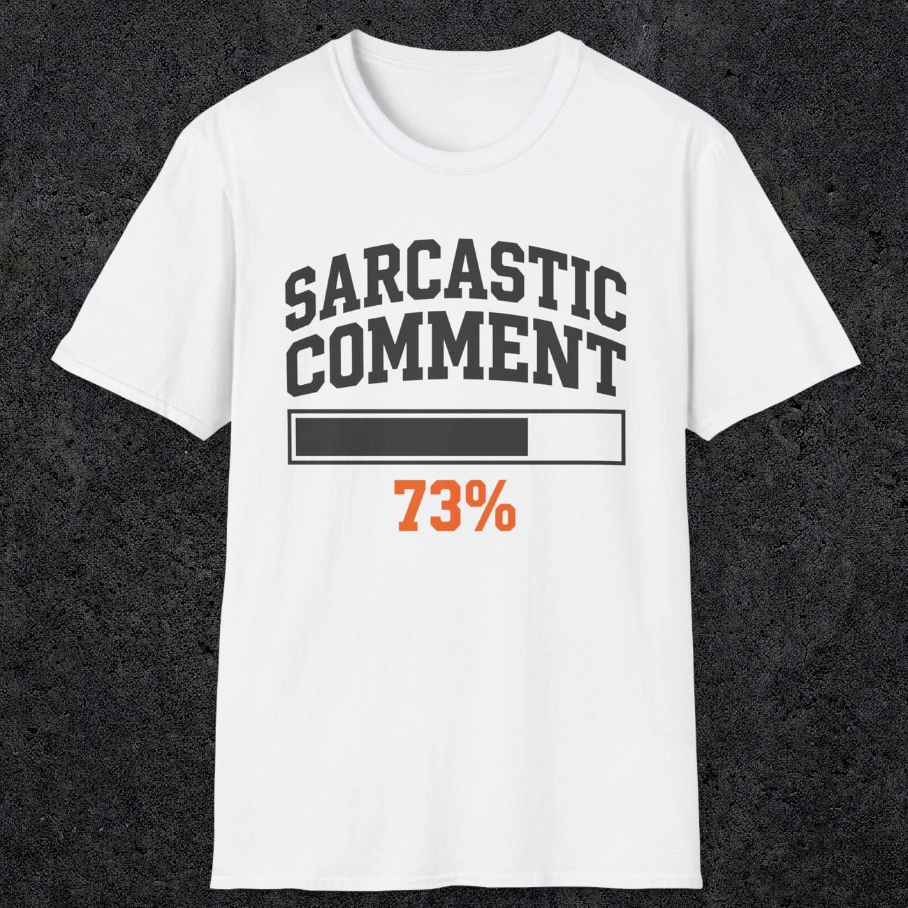 0398 Sarcastic Comment Loading | Funny Dad T-Shirt | RustyDad