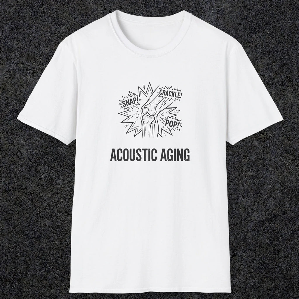 051 Acoustic Aging Snap Crackle Pop | Funny Dad T-Shirt | RustyDad