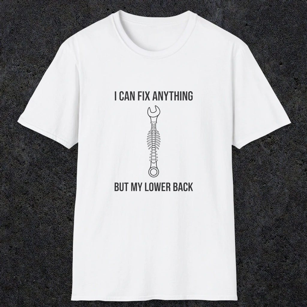064 I can fix anything but my lower back | Funny Dad T-Shirt | RustyDad
