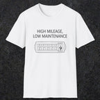 0085 High Mileage Low Maintenance | Funny Dad T-Shirt | RustyDad