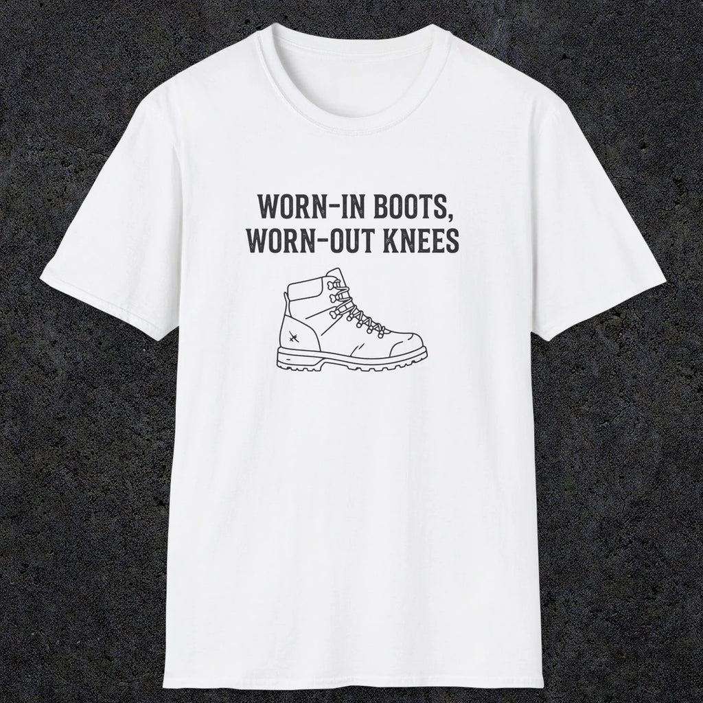 0115 Worn-in boots, worn-out knees | Funny Dad T-Shirt | RustyDad