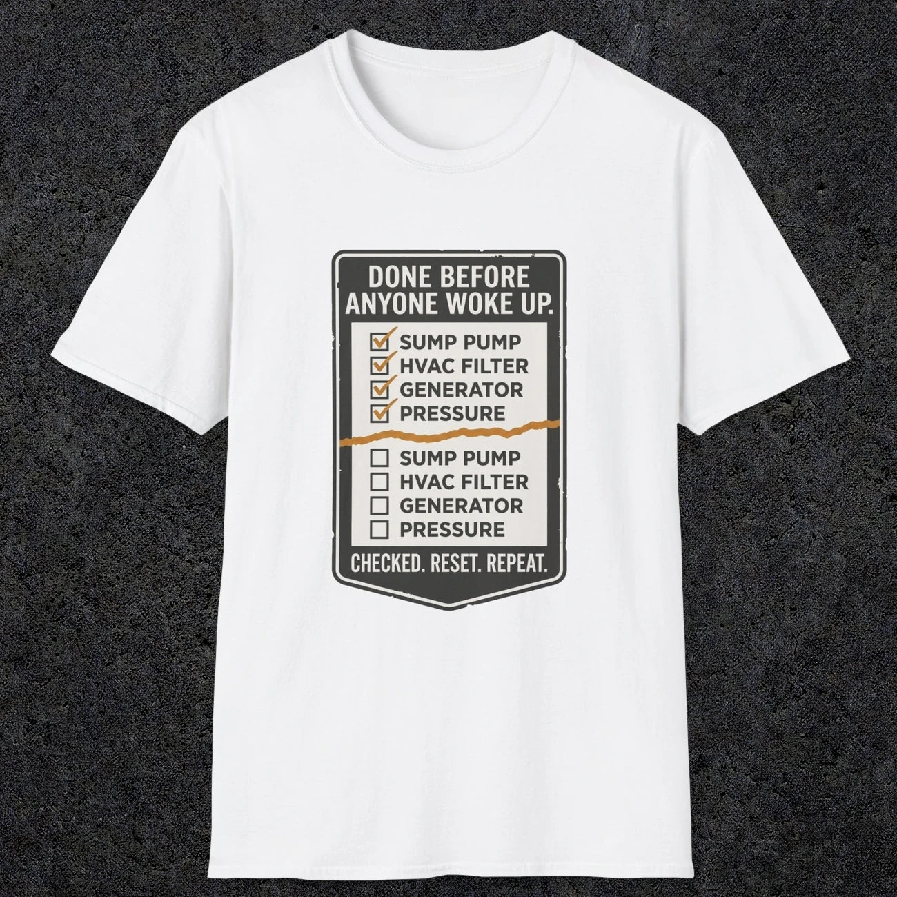 0099 Done Before Anyone Woke Up | Funny Dad T-Shirt | RustyDad