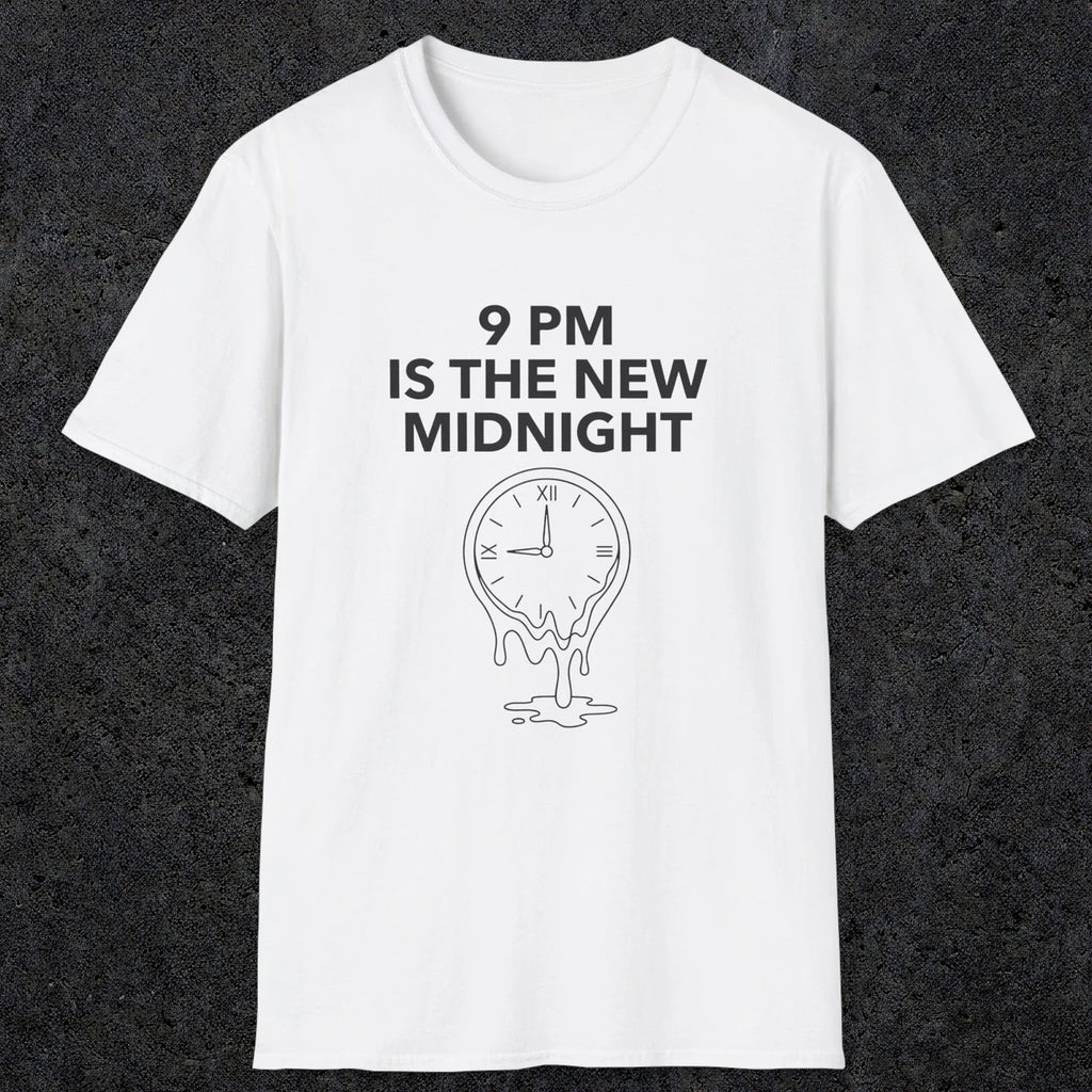 059 9pm is the new midnight | Funny Dad T-Shirt | RustyDad