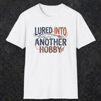 0057 Lured into another hobby | Funny Dad T-Shirt | RustyDad