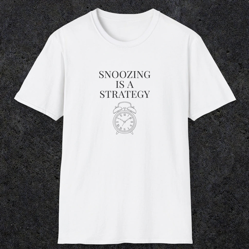0079 Snoozing is a strategy | Funny Dad T-Shirt | RustyDad