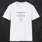 0079 Snoozing is a strategy | Funny Dad T-Shirt | RustyDad