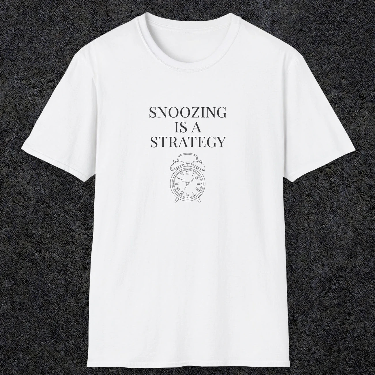 0079 Snoozing is a strategy | Funny Dad T-Shirt | RustyDad