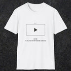 0143 Ask Me Ill Tell You The Part Youtube Leaves Out | Funny Dad T-Shirt | RustyDad