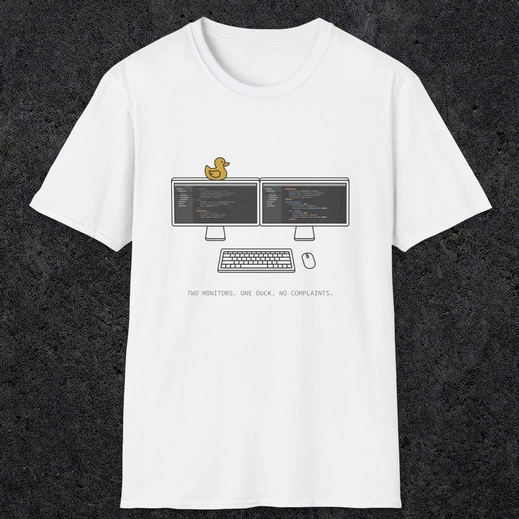 0117 Two Monitors One Duck No Complaints | Funny Dad T-Shirt | RustyDad