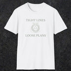 0060 Tight lines loose plans | Funny Dad T-Shirt | RustyDad
