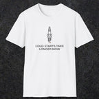 045 Cold Starts Take Longer Now | Funny Dad T-Shirt | RustyDad
