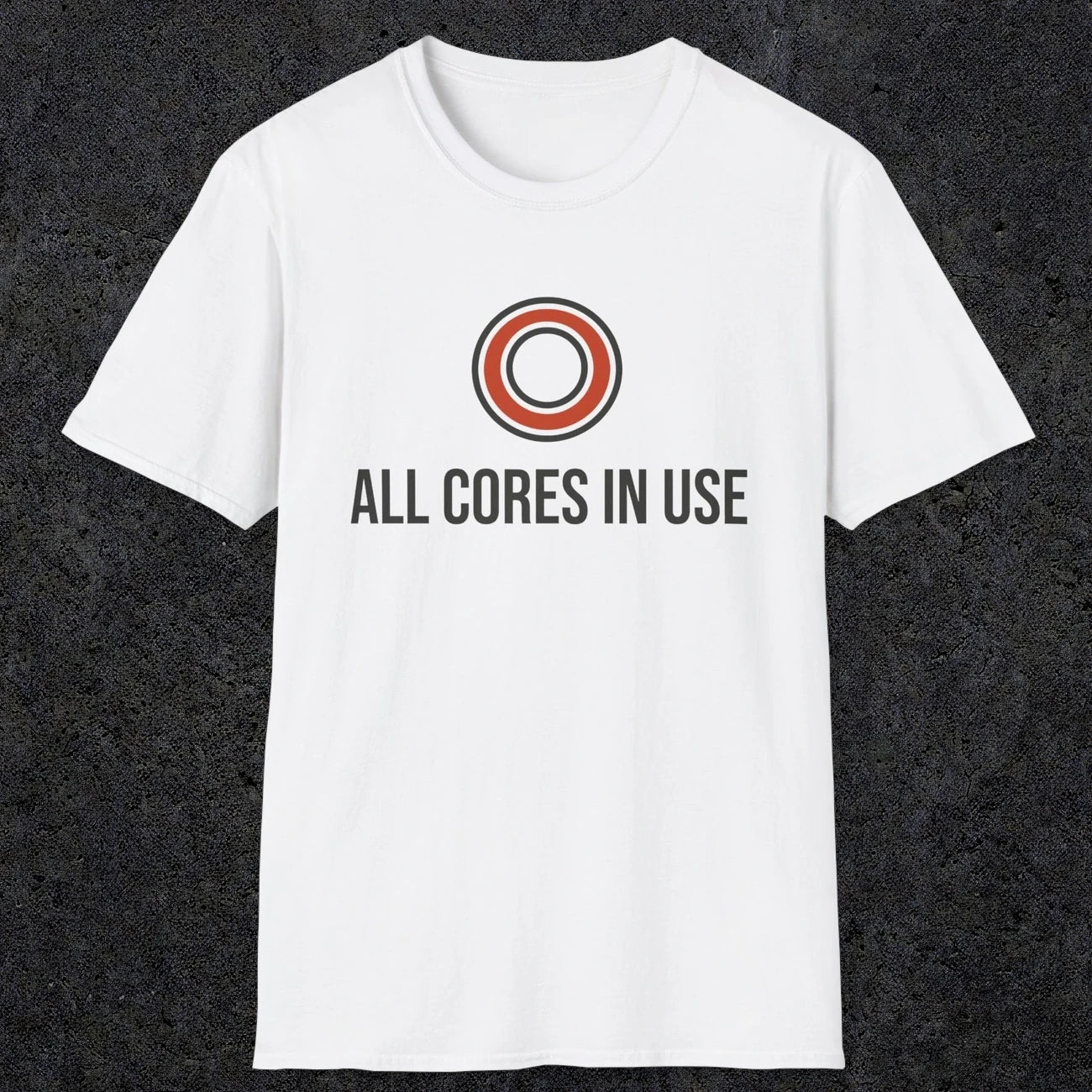 0330 All Cores In Use | Funny Dad T-Shirt | RustyDad