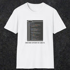 0119 Same Error Different Day Same Fix | Funny Dad T-Shirt | RustyDad