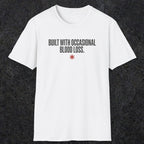 0247 Built With Occasional Blood Loss | Funny Dad T-Shirt | RustyDad