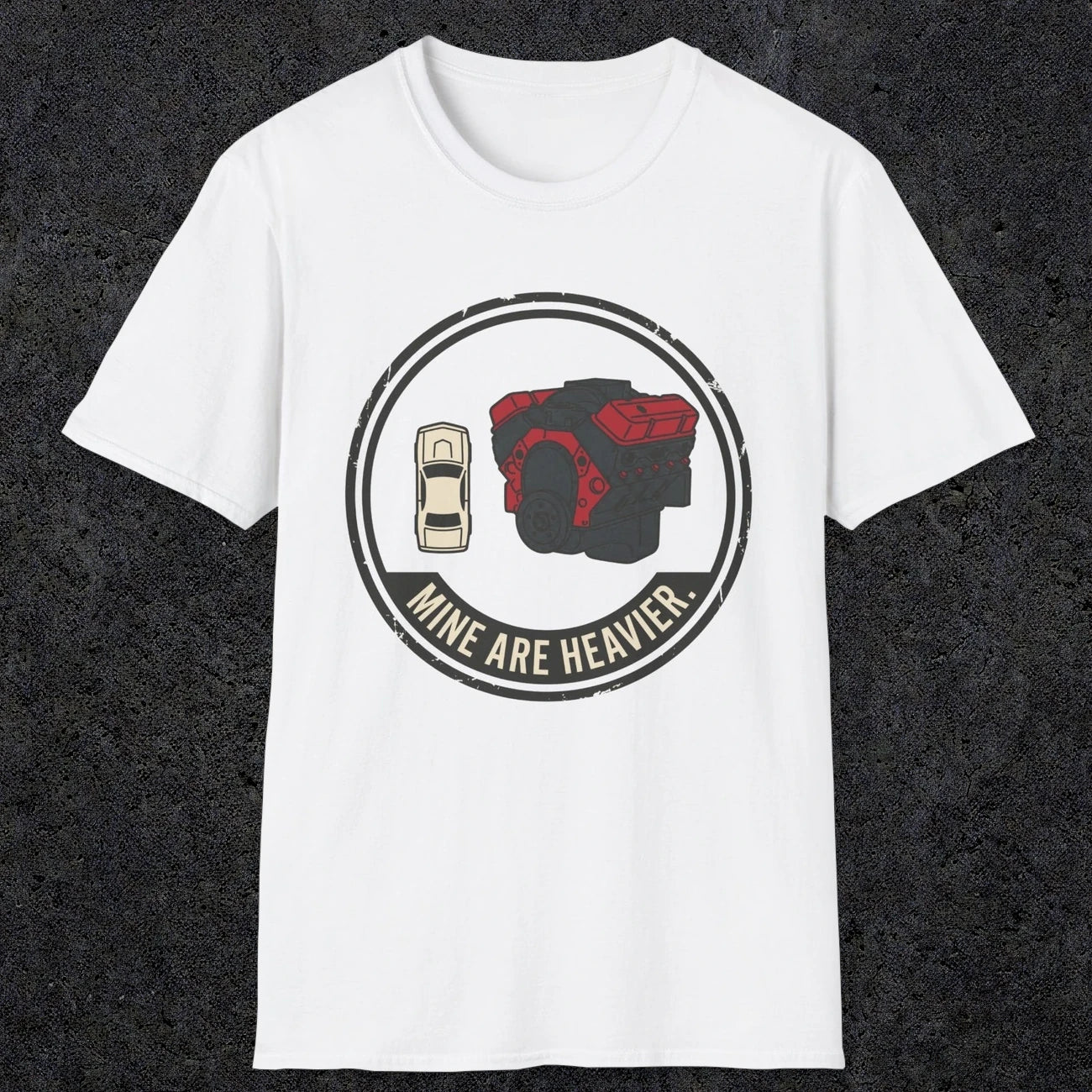 0551 Mine Are Heavier. | Funny Dad T-Shirt | RustyDad