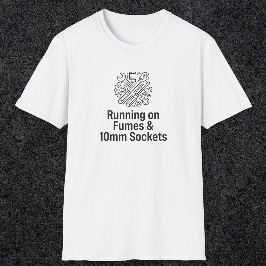 042 Running On Fumes & 10mm Sockets | Funny Dad T-Shirt | RustyDad