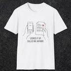 0139 Looked It Up Called Me Anyway | Funny Dad T-Shirt | RustyDad
