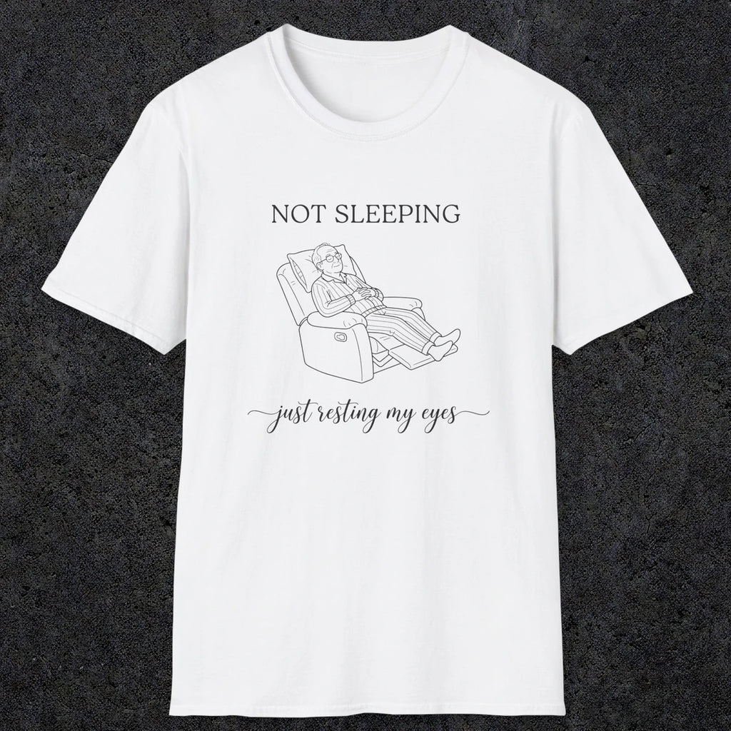 0073 Not sleeping just resting my eyes | Funny Dad T-Shirt | RustyDad