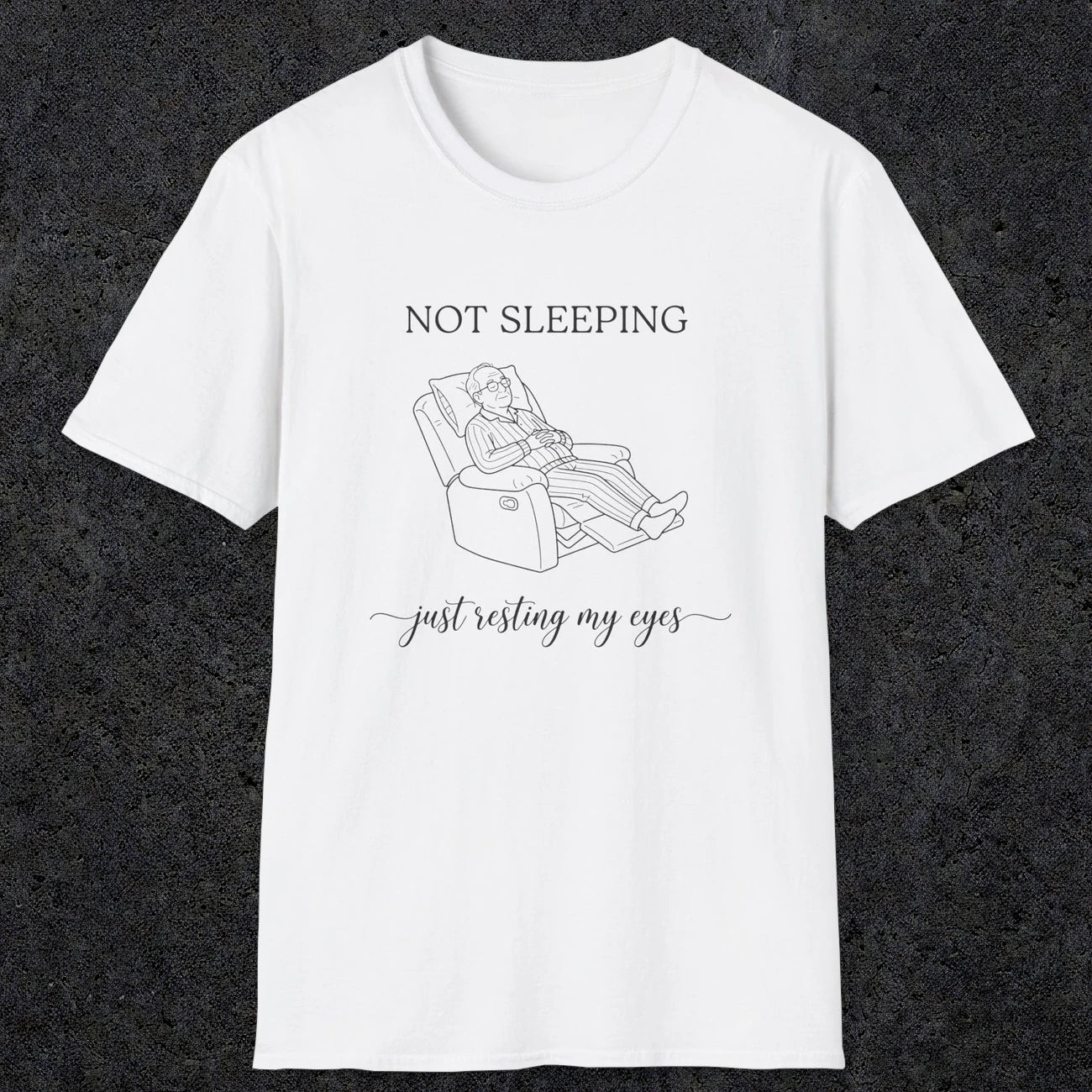 0073 Not sleeping just resting my eyes | Funny Dad T-Shirt | RustyDad
