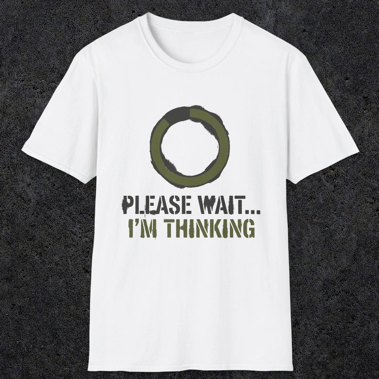 0367 Please Wait ... Im Thinking | Funny Dad T-Shirt | RustyDad