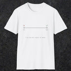 0128 It Was There When I Arrived Not Anymore | Funny Dad T-Shirt | RustyDad
