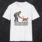 0227 Im A Dog Person. The Cat Hasnt Adjusted Its Behavior Accordingly | Funny Dad T-Shirt | RustyDad