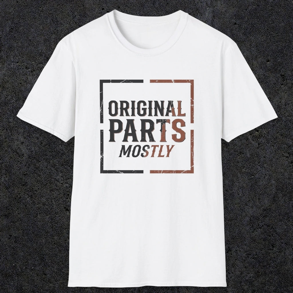 0045 Original parts mostly | Funny Dad T-Shirt | RustyDad