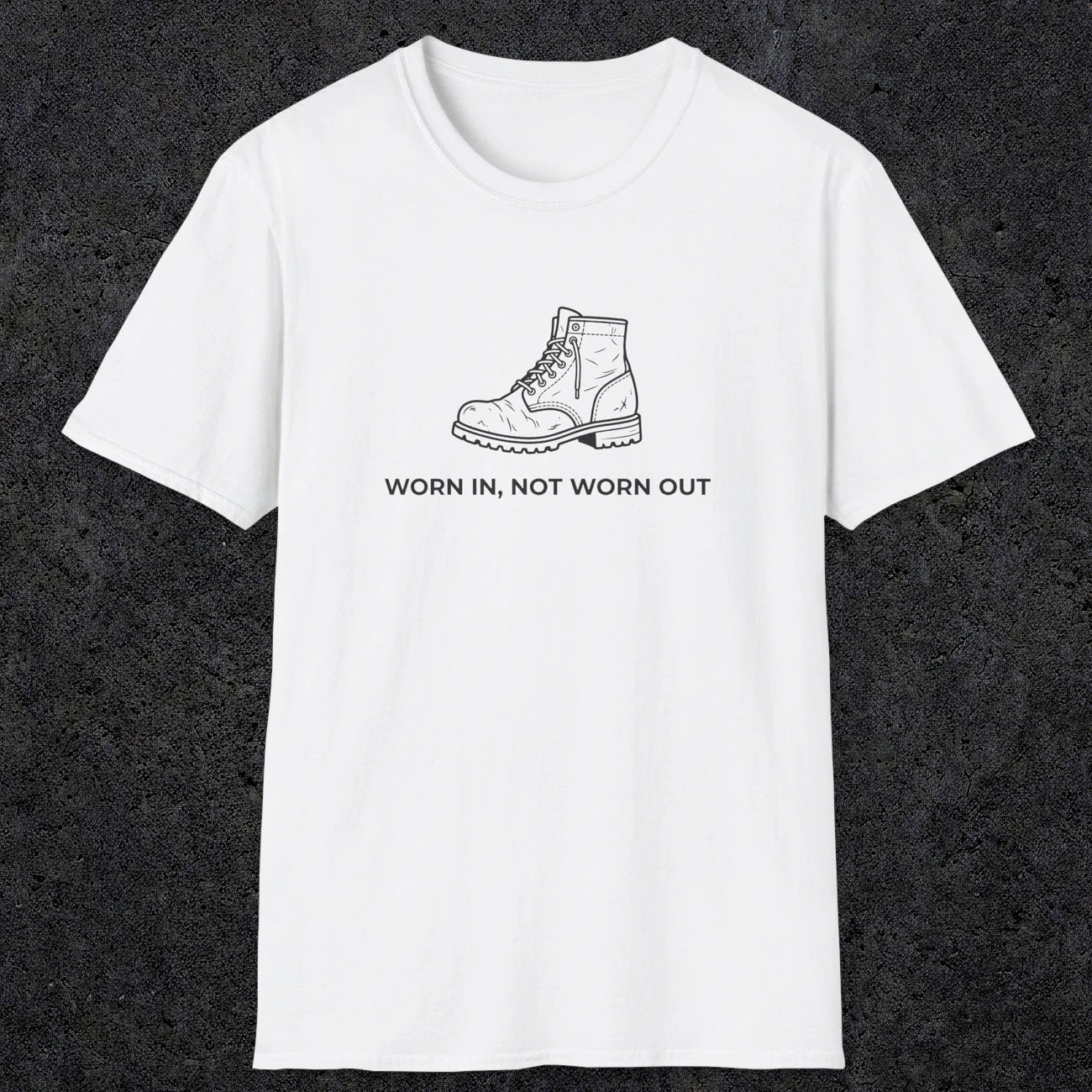 072 Worn in, not worn out | Funny Dad T-Shirt | RustyDad