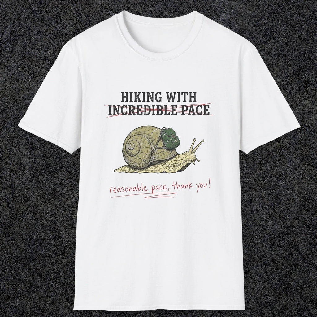 0110 Hiking with incredible speed - reasonable speed thank you | Funny Dad T-Shirt | RustyDad