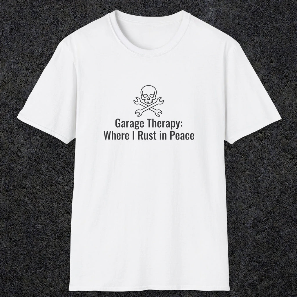 080 Garage thereapy where i rust in peace | Funny Dad T-Shirt | RustyDad