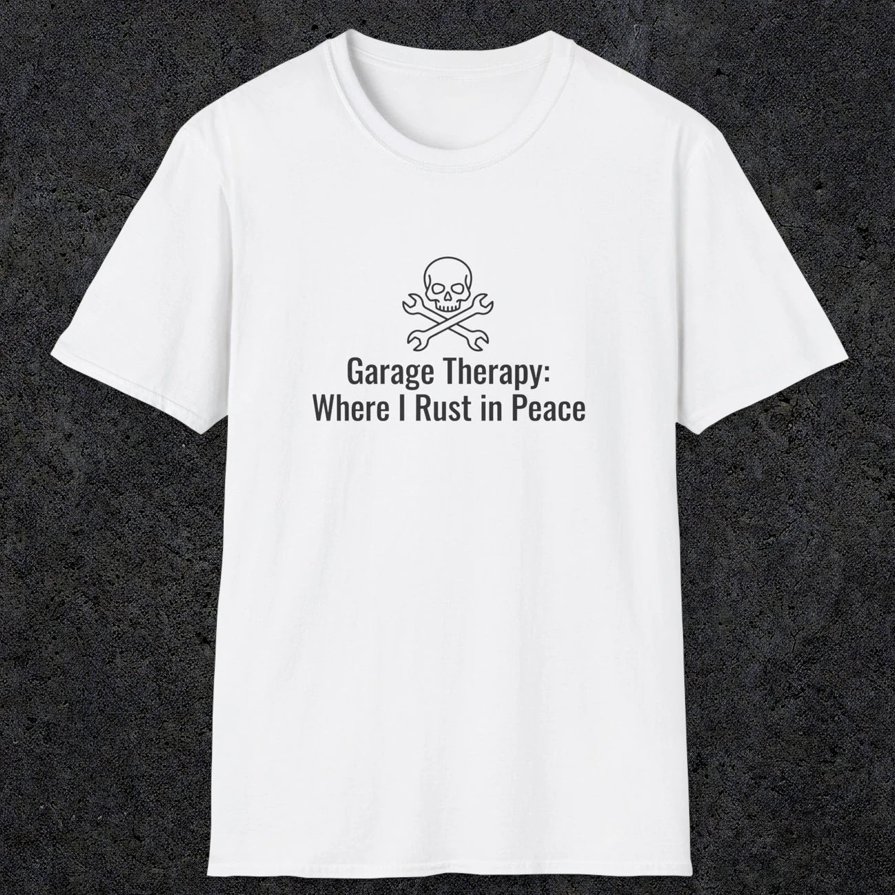 080 Garage thereapy where i rust in peace | Funny Dad T-Shirt | RustyDad