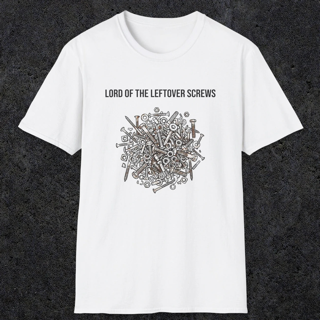 066 Lord of the leftover screws | Funny Dad T-Shirt | RustyDad