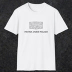 071 Patina over polish | Funny Dad T-Shirt | RustyDad